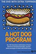 Watch A Hot Dog Program Megashare8
