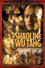 Watch Shao Lin And Wu Dang Megashare8