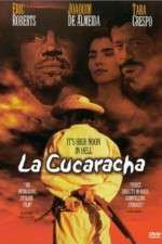 Watch La Cucaracha Megashare8