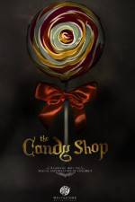 Watch The Candy Shop Megashare8