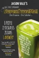 Watch Super Juice Me! Megashare8