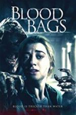 Watch Blood Bags Megashare8