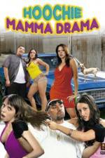 Watch Hoochie Mamma Drama Megashare8