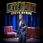 Watch Steve Byrne: The Last Late Night (TV Special 2022) Megashare8