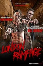 Watch London Rampage Megashare8