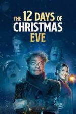 Watch The 12 Days of Christmas Eve Megashare8