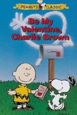 Watch Be My Valentine Charlie Brown Megashare8