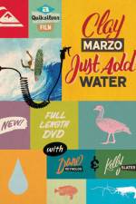 Watch Clay Marzo Just Add Water Megashare8