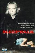 Watch Sleepwalk Megashare8