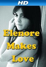 Watch Elenore Makes Love Megashare8