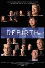 Watch Rebirth (USA Megashare8