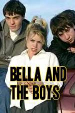 Watch Bella and the Boys Megashare8