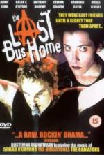 Watch The Last Bus Home Megashare8