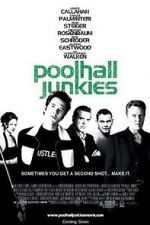 Watch Poolhall Junkies Megashare8