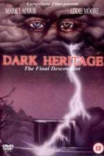 Watch Dark Heritage Megashare8