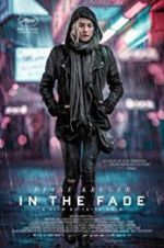 Watch In the Fade Megashare8