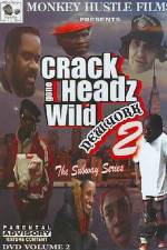 Watch Crackheads Gone Wild New York 2 Megashare8