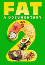 Watch FAT: A Documentary 2 Megashare8