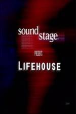 Watch Lifehouse - SoundStage Megashare8