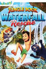 Watch The Jungle Book: Waterfall Rescue Megashare8