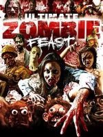 Watch Ultimate Zombie Feast Megashare8