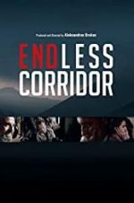 Watch Endless Corridor Megashare8