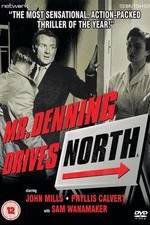 Watch Mr. Denning Drives North Megashare8