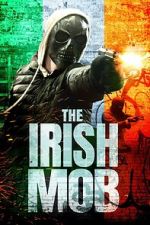 Watch The Irish Mob Megashare8