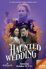 Haunted Wedding megashare8