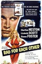 Watch Bad for Each Other Megashare8