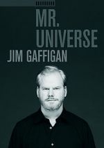 Watch Jim Gaffigan: Mr. Universe Megashare8