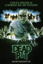 Watch The Dead Pit Megashare8
