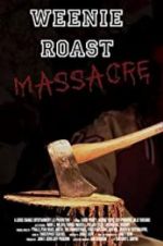 Watch Weenie Roast Massacre Megashare8