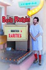 Watch Bob Rubin: Oddities and Rarities Megashare8