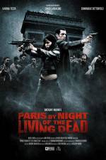 Watch Paris by Night of the Living Dead Megashare8