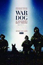 Watch War Dog: A Soldier\'s Best Friend Megashare8