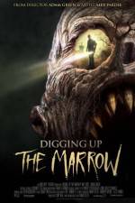 Watch Digging Up the Marrow Megashare8