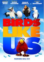 Watch Birds Like Us Megashare8