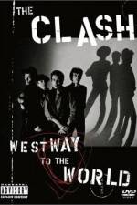 Watch The Clash Westway to the World Megashare8