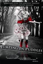 Watch Jumping in Puddles Megashare8