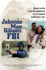 Watch Johnnie Mae Gibson: FBI Megashare8