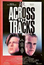 Watch Across the Tracks Megashare8