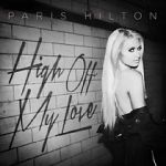 Watch Paris Hilton: High Off My Love Megashare8