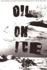 Watch Oil on Ice Megashare8