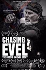 Watch Chasing Evel: The Robbie Knievel Story Megashare8