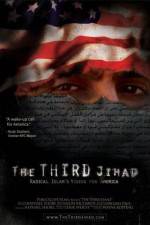 Watch The Third Jihad: Radical Islams Vision For America Megashare8