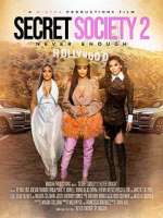 Watch Secret Society 2: Never Enough Megashare8