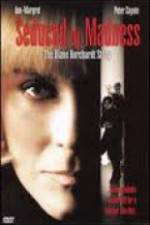 Watch Seduced by Madness: The Diane Borchardt Story Megashare8