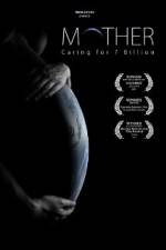 Watch Mother Caring for 7 Billion Megashare8