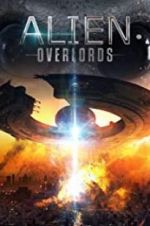 Watch Alien Overlords Megashare8